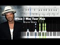 Bruno Mars When I Was Your Man ACCURATE Piano Tutorial SHEETS