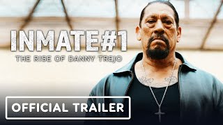 Inmate #1: The Rise of Danny Trejo - Official Trailer (2020) - Danny Trejo, Michelle Rodriguez