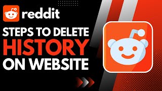 How to Delete Reddit History on Website !