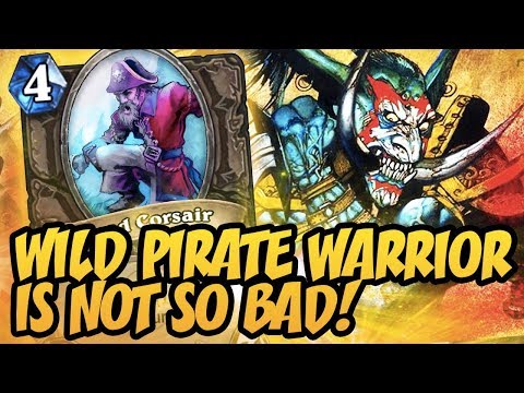 Hearthstone: Wild Pirate Warrior Is Not So Bad!
