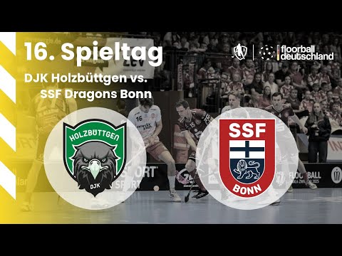 78 | DJK Holzbüttgen vs. SSF Dragons Bonn | 16. Spieltag - 24.01.2026