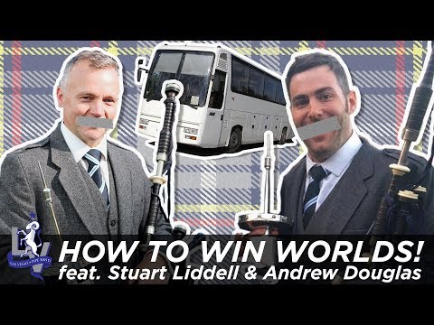 HOW TO WIN WORLDS - feat. Stuart Liddell & Andrew Douglas
