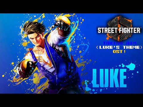 Street Fighter 6 - Taking Aim (Luke's Theme) OST