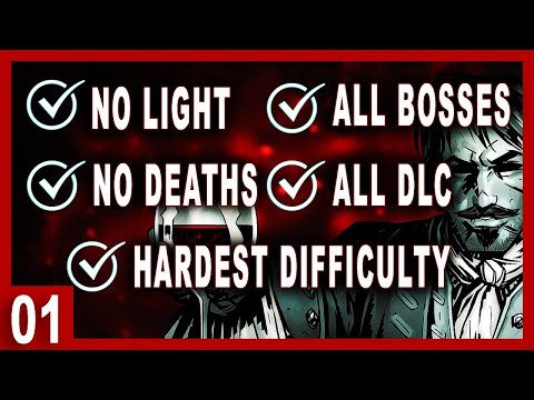 [World First Apr 2019] Torchless Deathless Bloodmoon All-Boss All-DLC Darkest Dungeon Challenge | 01