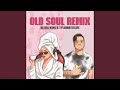 Old Soul Remix