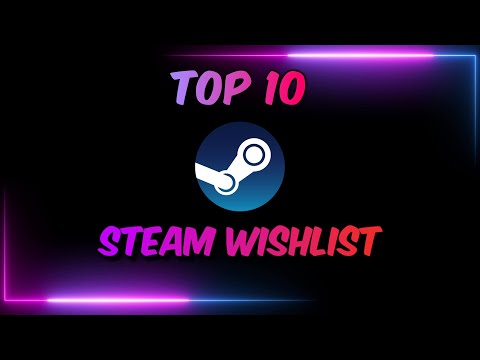 Top 10: Spieleperlen auf meiner Steam Wishlist