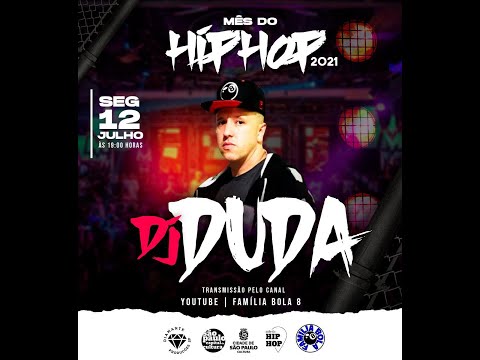 DJ DUDA -LIVE INTERATIVA MÊS DO HIP HOP -2021