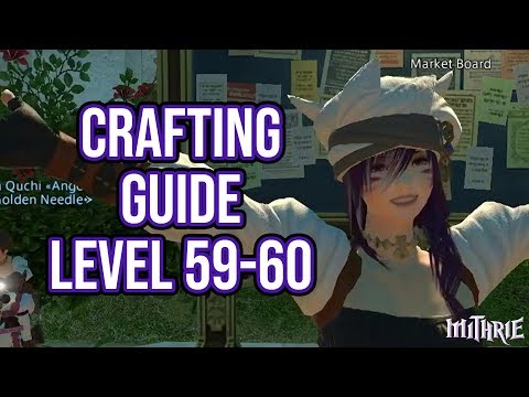 FFXIV 3.0 0699 Crafting Guide Level 59 to 60