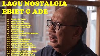 Download lagu EBIET G ADE - KOLEKSI LAGU NOSTALGIA TERBAIK EBIET G ADE mp3 Download lagu EBIET G ADE - KOLEKSI LAGU NOSTALGIA TERBAIK EBIET G ADE mp3