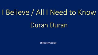 Duran Duran   I Believe  All I Need to Know  karaoke