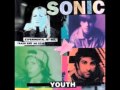 Sonic Youth - Bull In the Heather (Loop and Edit)