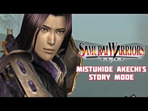 Mitsuhide Akechi's Story Mode in Samurai Warriors!