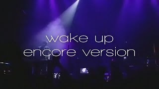 EDEN - wake up // encore version (vertigo world tour live)