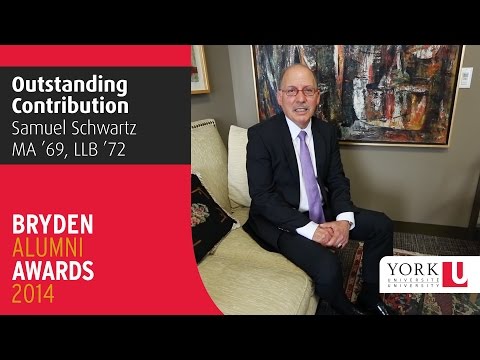 2014 Bryden Alumni Awards - Samuel Schwartz, MA ’69, LLB ‘72 (Outstanding Contribution)
