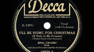 1st RECORDING OF: I’ll Be Home For Christmas - Bing Crosby (1943)