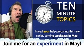 Announcement: Join Me For An Experiment In May!