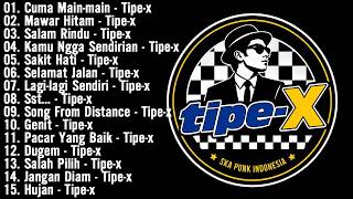 Download lagu 15 Lagu Terbaik Tipe X | Lagu Indonesia Terbaik & Terpopuler Sepanjang Masa | Selamat Jalan - Tipe-X mp3