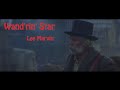 Lee Marvin - Wand'rin' Star from Paint Your ...