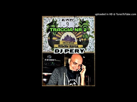 DJ PERY NR. 9 MELODJ MECCA@Traccia NR. 2 - AUDIO "LIVE" DEL 1982 (FT/VIDEO BY CINZIA T.)