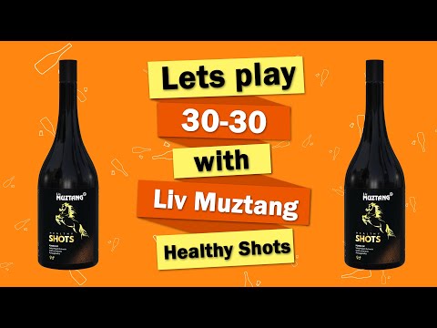 Let's Play 30-30 With Liv Muztang Healthy Shots I 30 Shots for Ultimate Performance