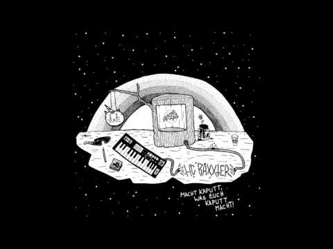 HC Baxxter - Macht kaputt, was euch kaputt macht