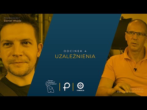 Zrozum Życie [4] - Uzależnienia - Ireneusz Gawkowski