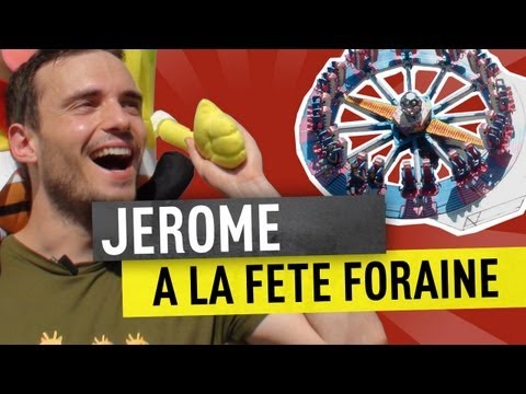 comment gagner fete foraine