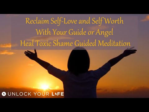 Reclaim Self Love and Self Worth With the Help of Your Angel, and Heal Toxic Shame Guided Meditation