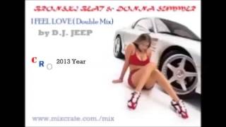 BRONSKI BEAT &amp; DONNA SUMMER  ( I feel love Double Mix)