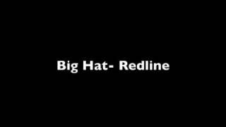 Big Hat-Redline