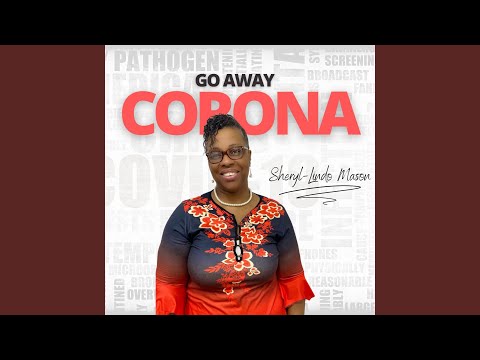 Go Away Corona