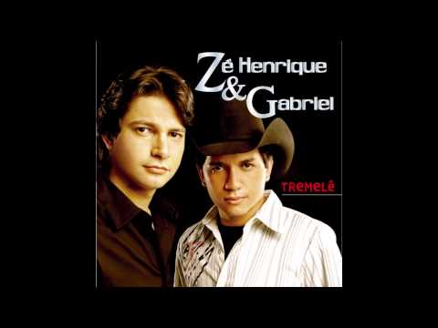 Tremelê - Zé Henrique e Gabriel