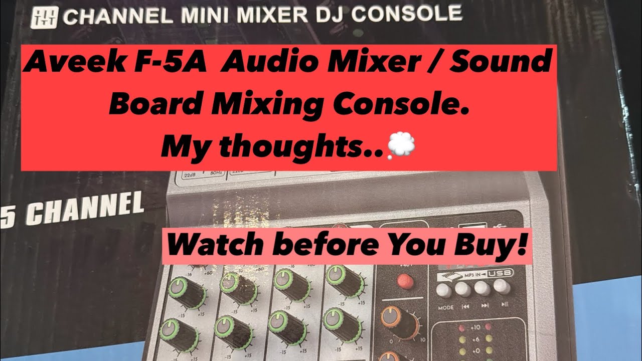 Aveek-5A Audio Mixer / Sound Board Mixing Console . Watch before YOU Buy ! #review 
