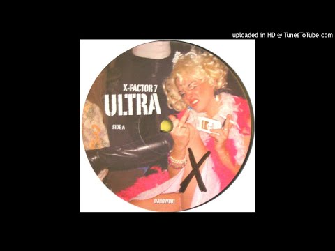 X-Factor 7 - Don't Hate Me Now