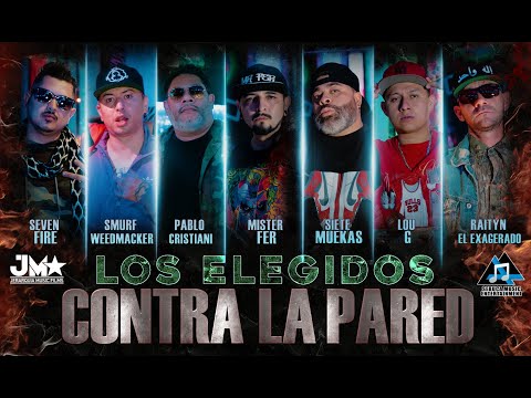 CONTRA LA PARED - LOS ELEGIDOS (Video Oficial)4k