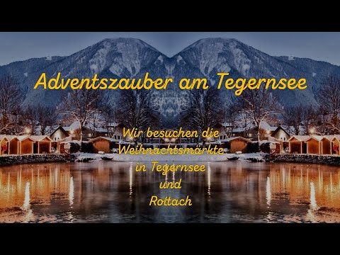 Adventszauber am Tegernsee - 2024