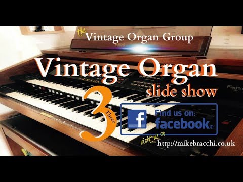 Vintage Organ Slide Show - Part 3