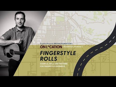 Fingerstyle Rolls - Learn Banjo Rolls for Guitar (Course by Brooks Robertson presented by TrueFire)