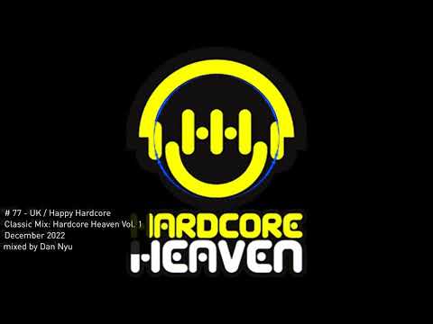 UK/Happy Hardcore - # 77 - Hardcore Heaven Vol. 1 - December 2022