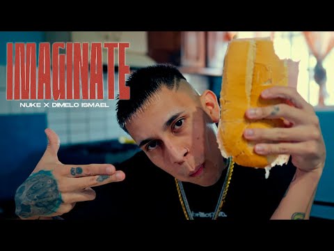 IMAGÍNATE 🫧 - NUKE, Dimelo Ismael (Video Oficial)