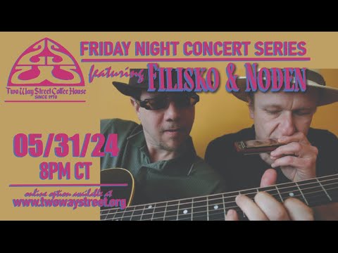 Friday Night Concert Series - Filisko & Noden