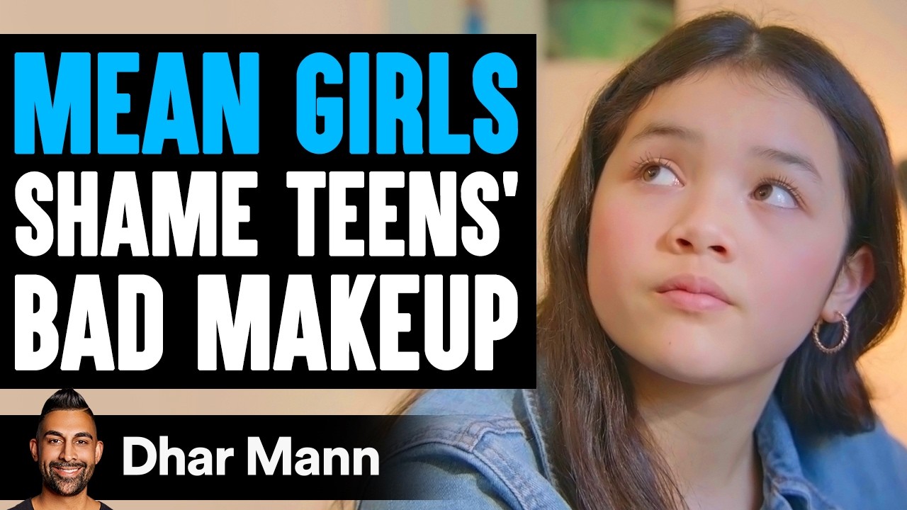MEAN GIRLS Shame Teens' BAD MAKEUP | Dhar Mann Studios