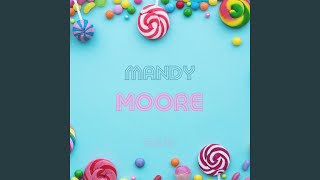 Mandy Moore Music Video