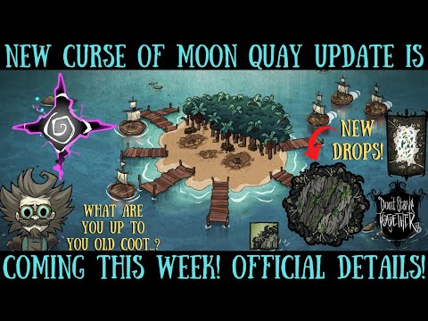 Curse of Moon Quay Update Out Soon! - New Official Details & More - Don't Starve Together