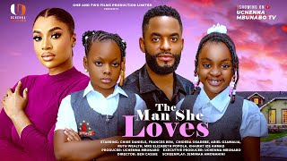 THE MAN SHE LOVES – CHIKE DANIELS, FRANCES BEN, DERA OSADEBE, DREAM ALFA latest 2025 nigerian movies
