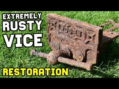 EXTREMELY RUSTY VISE RESTORATION