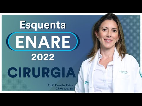 Cirurgia Parte II - Esquenta ENARE 2022.