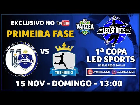 Tamo Junto/Um Toque Só FS x Mulekada FS - 1ª Copa Led Sports