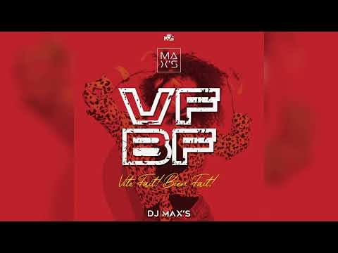 DJ Max's - Vite Fait, Bien Fait (Mix Shatta)