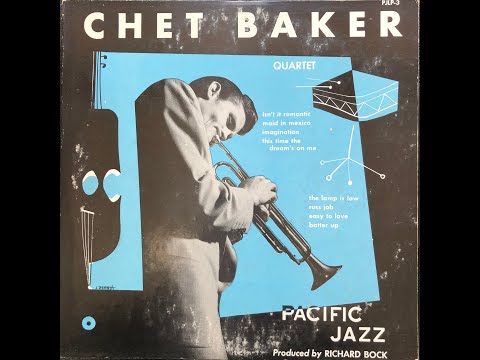 The Chet Baker Quartet / Pacific Jazz